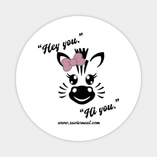 Hey You, Hi You (The Love Duet) Magnet